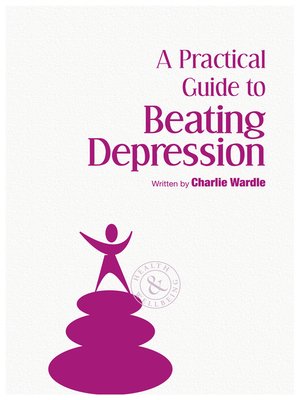 cover image of A Practical Guide to Beating Depression